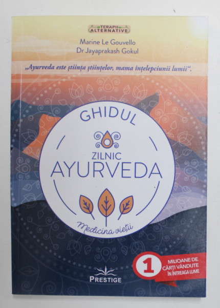 GHIDUL  ZILNIC AYURVEDA - MEDICINA VIETII de MARINE LE GOUVELLO si Dr. JAYAPRAKASH GOKUL , 2022