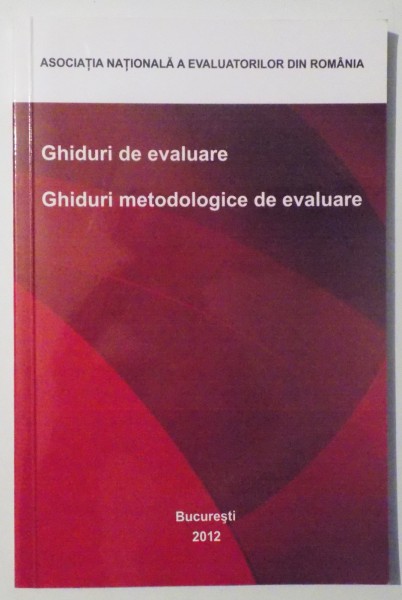 GHIDURI DE EVALUARE ,  GHIDURI METODOLOGICE DE EVALUARE , 2012