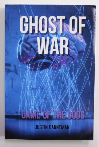 GHOST OF WAR : GAME OF THE GODS by JUSTIN DANNEMAN , 2022