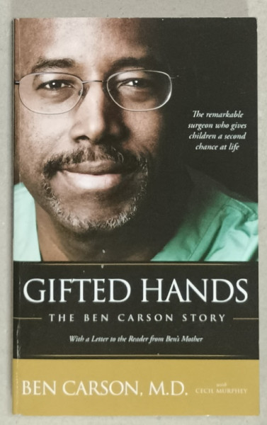 GIFTED HANDS , THH BEN CARSON STORY by BEN CARSON and CECIL MURPHY , 2011
