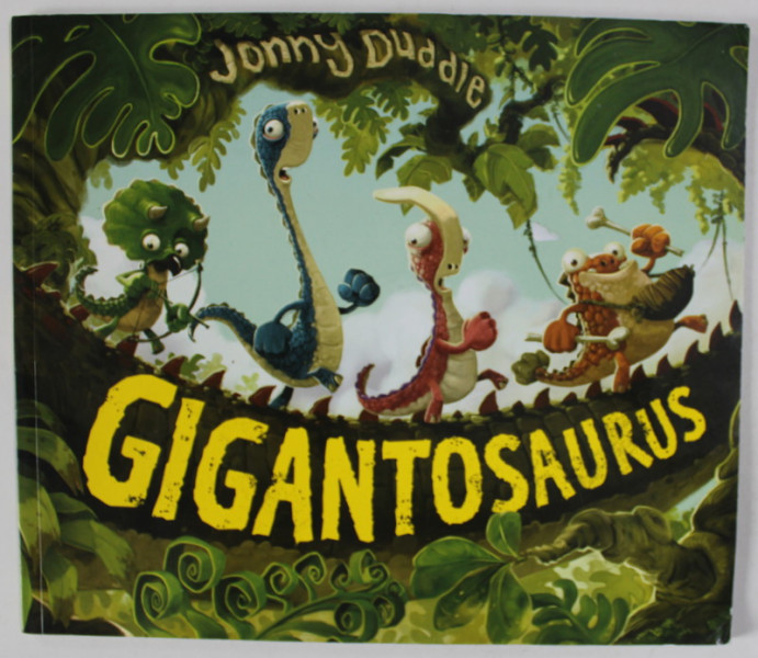 GIGANTOSAURUS by JONNY DUDDLE , 2016