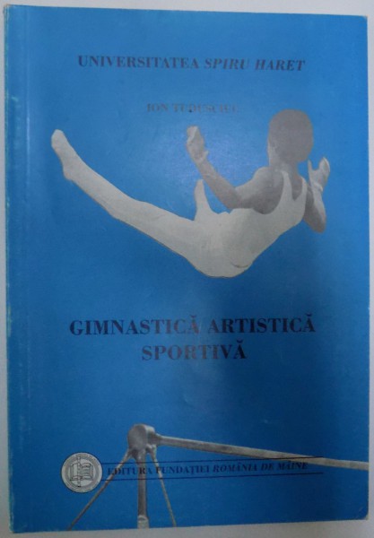 GIMNASTICA ARTISTICA SPORTIVA de ION TUDUSCIUC , 2001