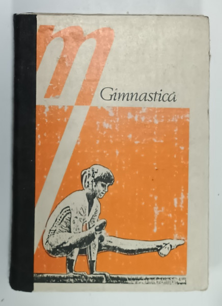 GIMNASTICA , de NICOLAE GH. BAIASU ...SILVIU MAGDA , 1984