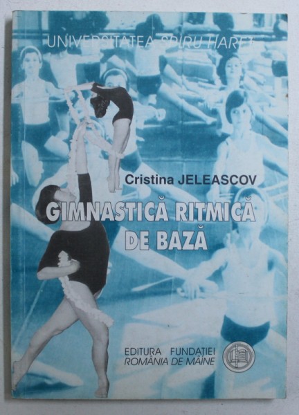 GIMNASTICA RITMICA DE BAZA de CRISTINA JELEASCOV , 2000