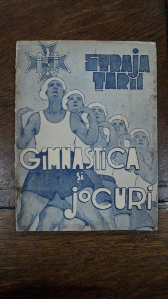 Gimnastica si jocuri pentru strajeri si strajere 7 - 14 ani, 1937