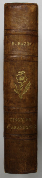 GINGOLPH L ' ABANDONNE par RENE BAZIN , roman , 1914