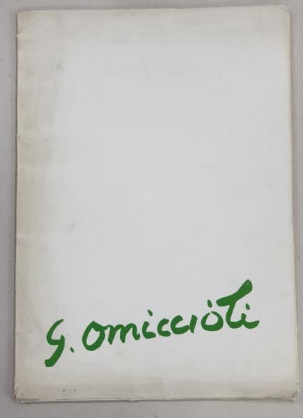 GIOVANNI OMICCIOLI - MAPA CU 14 REPRODUCERI DUPA DESENELE ARTISTULUI , introducere de GIUSEPPE SELVAGGI , 1960 , DEDICATIE*