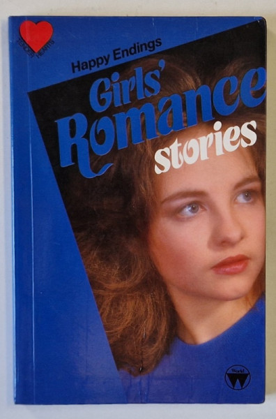 GIRL 'S ROMANCE STORIES , HAPPY ENDINGS by MARGUERITE WHITEHEAD , 1986 , PREZINTA DESENE SI INSEMNARI CU MARKERUL *