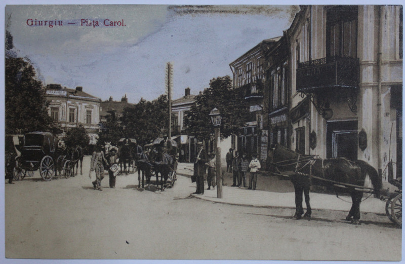 GIURGIU - PIATA CAROL - CARTE POSTALA ILUSTRATA , NECIRCULATA , INCEPUT DE SECOL XX