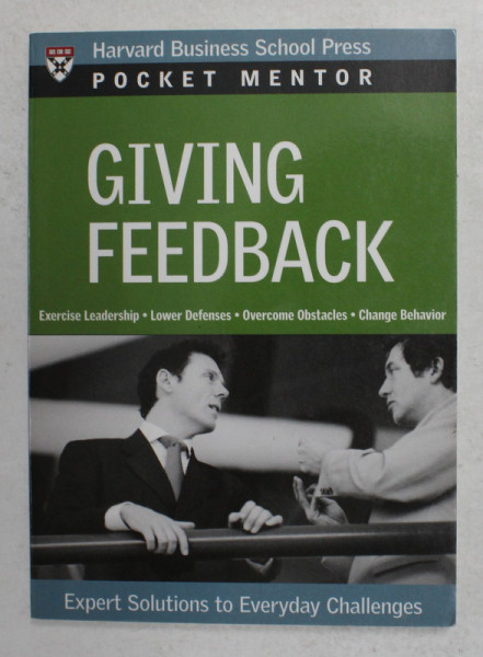 GIVING FEEDBACK - EXPERT SOLUTIONS TO EVERYDAY CHALLENGES  , POCKET MENTOR 2006