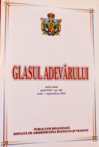 GLASUL ADEVARULUI, EU SUNT CALEA , ADEVARUL SI VIATA , 2010