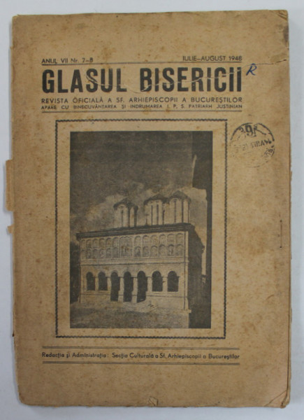 GLASUL BISERICII , REVISTA OFICIALA A SF. ARHIEPISCOPII A BUCURESTILOR  ANUL VII , NR. 7-8 , IULIE - AUGUST , 1948