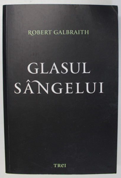 GLASUL SANGELUI de ROBERT GALBRAITH , 2021 *LIPSA SUPRACOPERTA