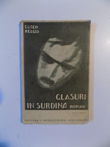 GLASURI IN SURDINA de EUGEN RELGIS, CONTINE DEDICATIA AUTORULUI CATRE ION BARBU  1927
