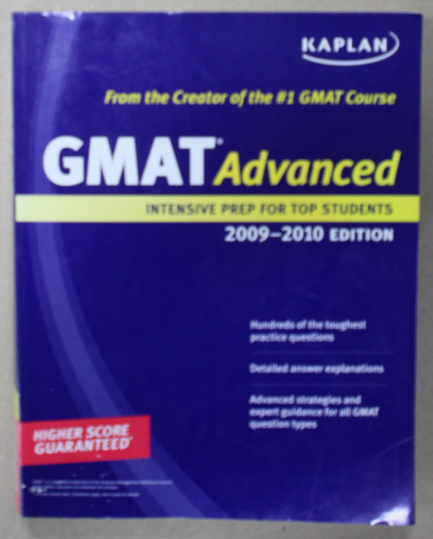 GMAT ADVANCED , INTENSIVE PREP FOR TOP STUDENTS , HIGHER SCORE GUARANTEED ,  2009 -2010