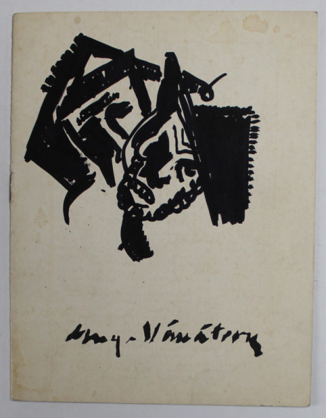 GNG . VANATORU , PICTURA , EXPOZITIA '' GRUPUL CELOR 3 " MARTIE , 1973 , DEDICATIE *
