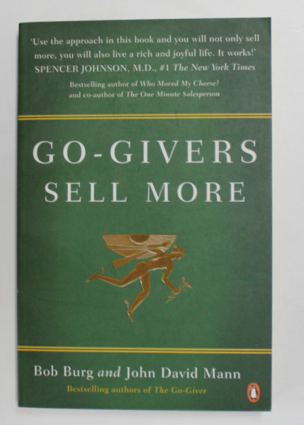 GO - GIVERS SELL MORE by BOB BURG and JOHN DAVID MANN , 2010