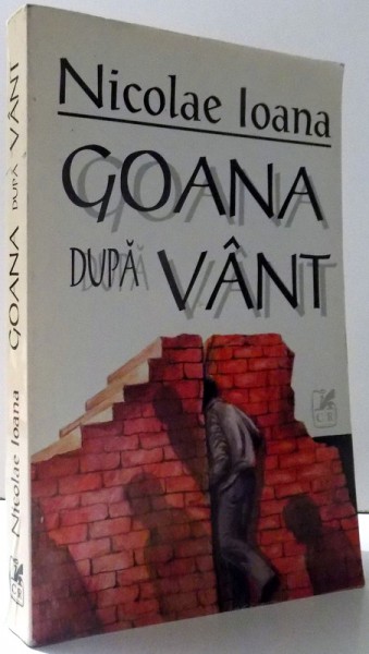 GOANA DUPA VANT de NICOLAE IOANA , 1999