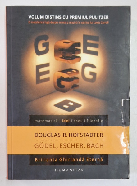 GODEL , ESCHER , BACH : BRILIANTA GHIRLANDA ETERNA de DOUGLAS R. HOFSTADTER , 2015