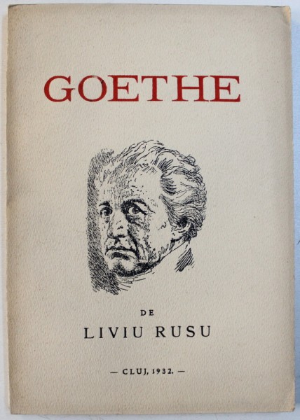 GOETHE  - CATEVA ASPECTE de LIVIU RUSU , 1932