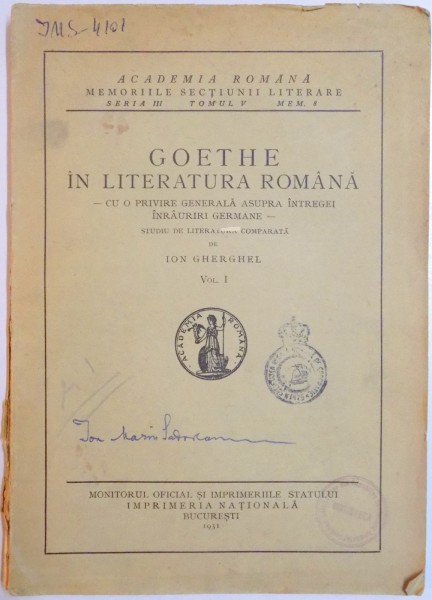 GOETHE IN LITERATURA ROMANA de ION GHERGHEL , VOL I , SERIA III , TOMUL V , MEM. 8 , 1931