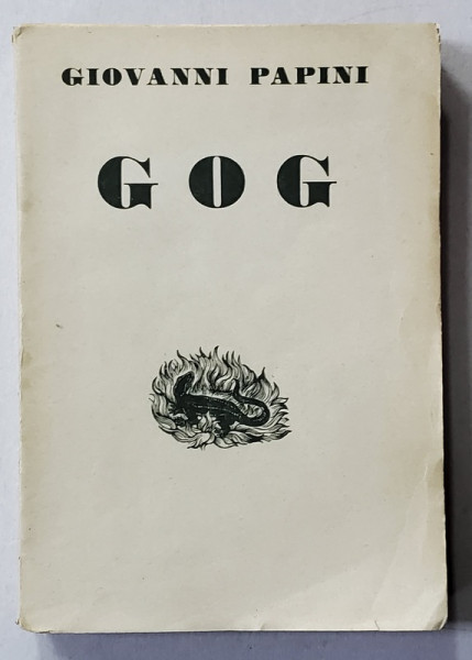 GOG di GIOVANNI PAPINI , 1942, EDITIE IN LIMBA ITALIANA