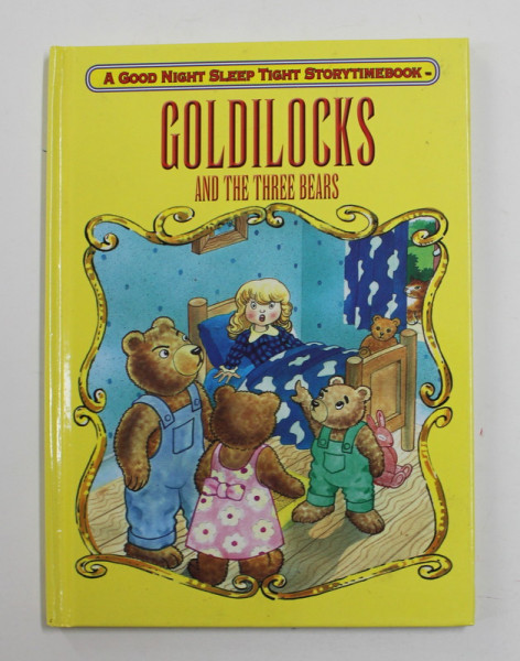 GOLDILOCKS AND THE THREE BEARS , 2011