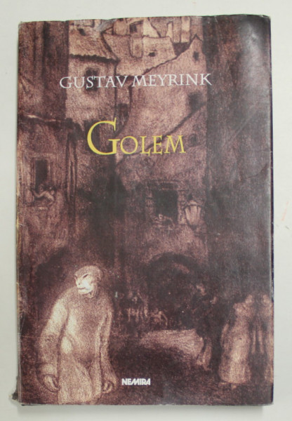 GOLEM de GUSTAV MEYRINK , 2001 , EDITIE CARTONATA