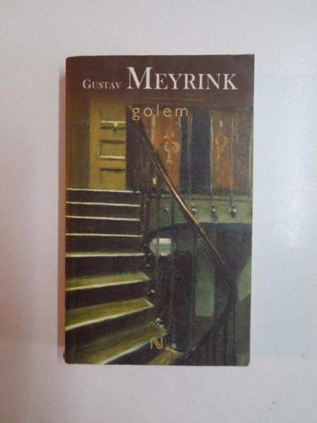 GOLEM , EDITIA A II - A de GUSTAV MEYRINK , 2007