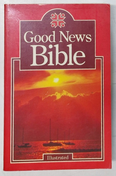 GOOD NEWS BIBLE , TODAY ' S ENGLISH VERSION , 1982 *HARTIE DE BIBLIE