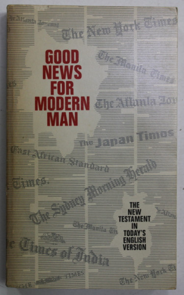 GOOD NEWS FOR MODERN MAN , THE NEW TESTAMENT IN TODAY 'S ENGLISH VERSION , 1971