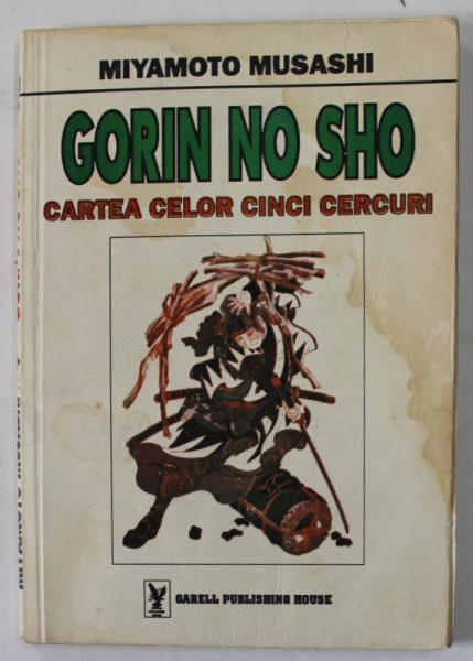 GORIN NO SHO - CARTEACELOR CINCI CERCURI de MIYAMOTO MUSASHI , 1995 ,