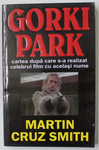 GORKI PARK de MARTIN CRUZ SMITH , 2004