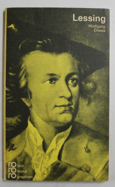GOTTHOLD EPHRAIM LESSING - IN SELBSTZEUGNISSEN UND BILDDOKUMENTEN von WOLFGANG DREWS , 1969