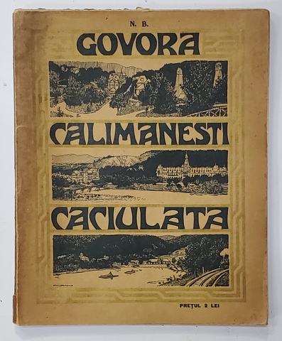 Govora, Calimanesti, Caciulata de N. Baboeanu - Bucuresti, 1913