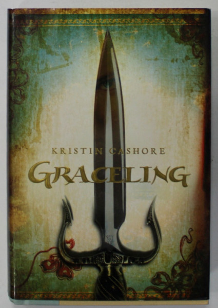 GRACELING by KRISTIN CASHORE , 2008