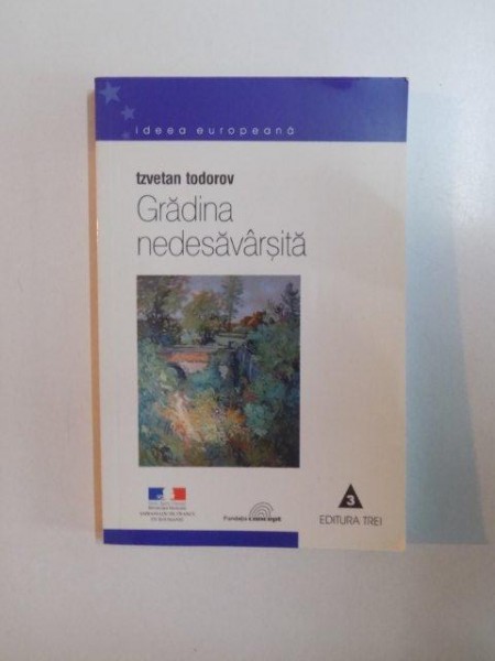 GRADINA NEDESAVARSITA de TZVETAN TODOROV , 2002