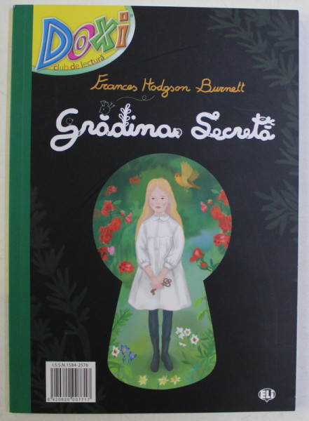 GRADINA SECRETA de FRANCES HODGSON BURNETT , ILUSTRATII de CRISTINA IVANA