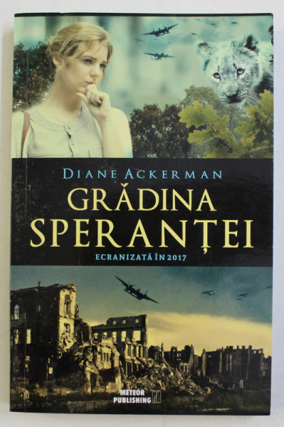 GRADINA SPERANTEI de DIANE ACKERMAN , 2018