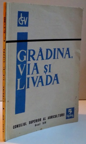 GRADINA VIA SI LIVADA , CONSILIUL SUPERIOR AL AGRICULTURII ANUL XIV NR. 5 , 1965