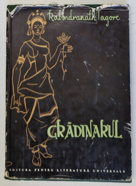 GRADINARUL de RABINDRANATH TAGORE, 1961