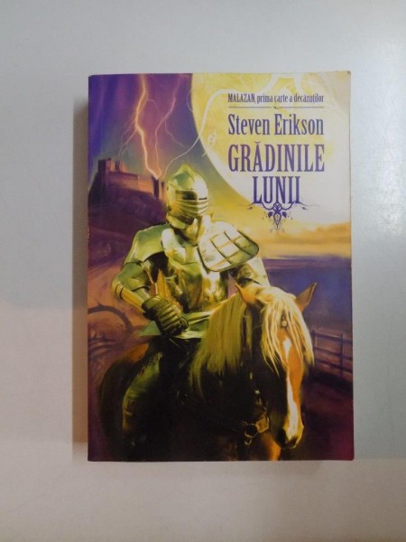 GRADINILE LUNII de STEVEN ERIKSON , 2008
