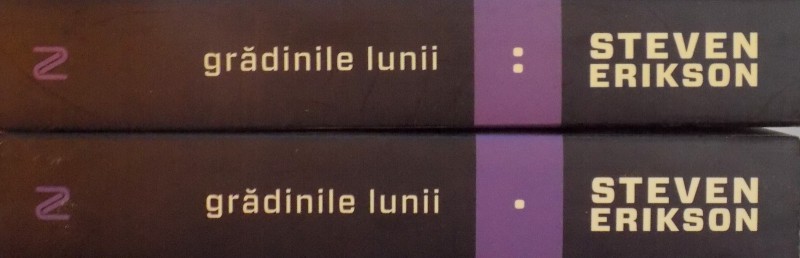 GRADINILE LUNII, VOL. I - II de STEVEN ERIKSON, 2013