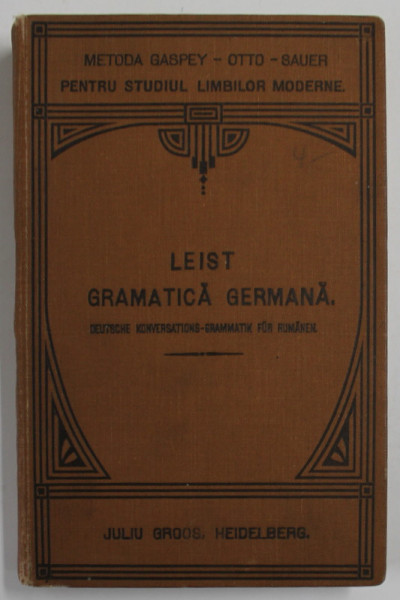 GRAMATICA GERMANA de LUDOVIC LEIST , 1899