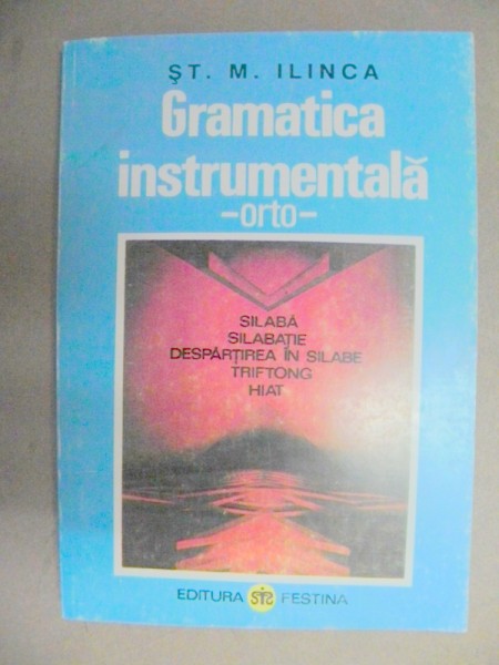 GRAMATICA INSTRUMENTALA-ST. M. ILINCA 1995