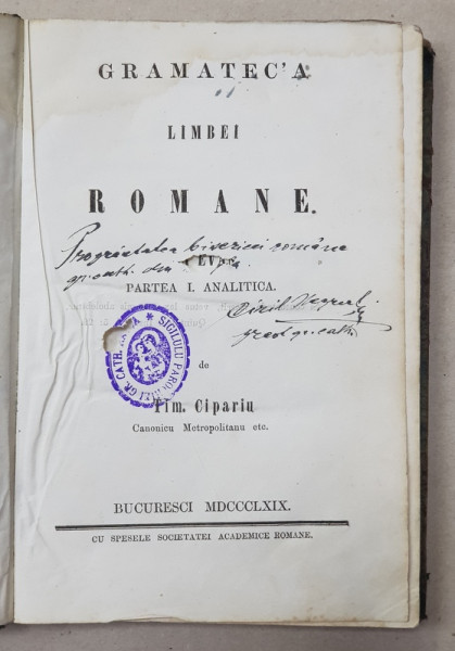Gramatica limbei romane de Tim. Cipariu - Bucuresti, 1869
