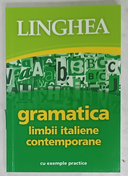 GRAMATICA LIMBII CONTEMPORANE , CU EXEMPLE PRACTICE , 2023