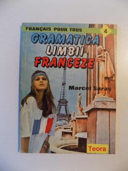 GRAMATICA LIMBII FRANCEZE de MARCEL SARAS , 1994