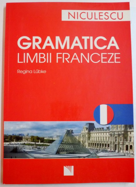GRAMATICA LIMBII FRANCEZE de REGINA LUBKE , 2008