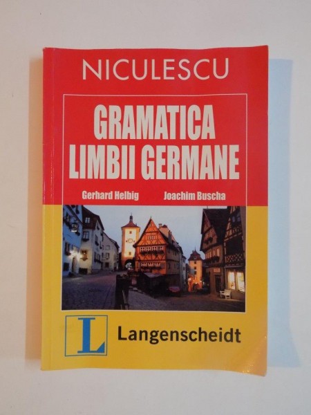 GRAMATICA LIMBII GERMANE de GERHARD HELBIG , JOACHIM BUSCHA 2007